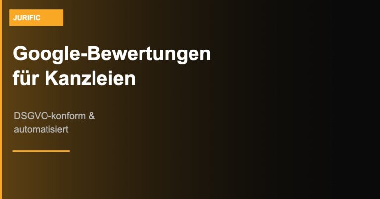 Mehr Google-Bewertungen für Kanzleien trotz Mandatsschweigerecht